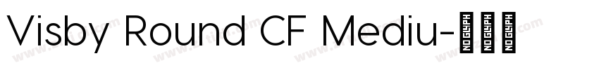 Visby Round CF Mediu字体转换
